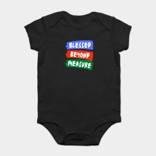 Blessed Beyond Measure | Christian Typography Baby Bodysuit